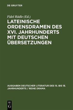 Cover Lateinische Ordensdramen des XVI. Jahrhunderts mit deutschen Übersetzungen (eBook, PDF)