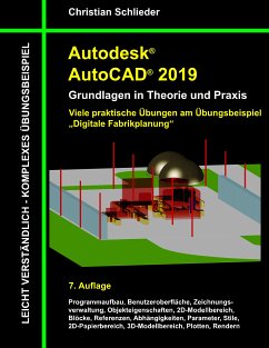 Autodesk AutoCAD 2019 - Grundlagen in Theorie und Praxis (eBook, ePUB)