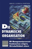 Die dynamische Organisation (eBook, PDF)