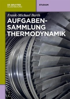 Aufgaben zur Thermodynamik (eBook, ePUB) - Barth, Frank-Michael