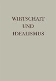 Wirtschaft und Idealismus (eBook, PDF)