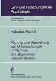 Planung und Auswertung von Untersuchungen im Rahmen des allgemeinen linearen Modells (eBook, PDF)