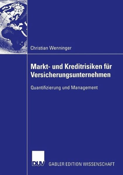 Markt- und Kreditrisiken für Versicherungsunternehmen (eBook, PDF) Markt- und Kreditrisiken für Versicherungsunternehmen (eBook, PDF)