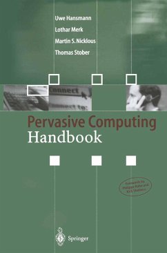 Pervasive Computing Handbook (eBook, PDF) - Hansmann, Uwe; Merk, Lothar; Nicklous, Martin S.; Stober, Thomas