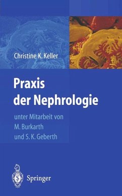 Praxis der Nephrologie (eBook, PDF) - Keller, Christine K.