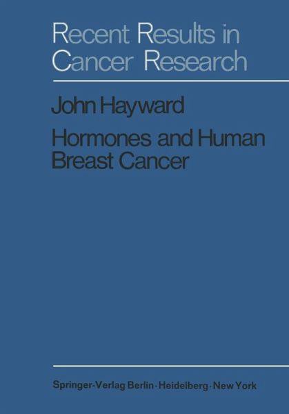 Hormones and Human Breast Cancer (eBook, PDF) Hormones and Human Breast Cancer (eBook, PDF)
