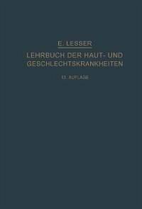 Lehrbuch der Haut- und Geschlechtskrankheiten (eBook, PDF) - Lesser, Edmund