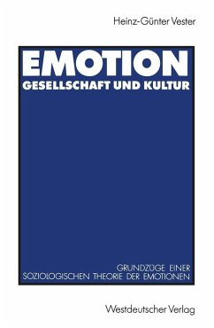 Emotion, Gesellschaft und Kultur (eBook, PDF) - Vester, Heinz-Günter