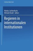 Regieren in internationalen Institutionen (eBook, PDF)