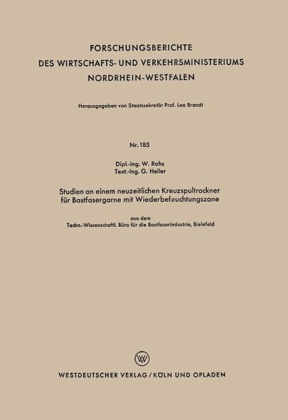 Studien an einem neuzeitlichen Kreuzspultrockner für Bastfasergarne mit Wiederbefeuchtungszone (eBook, PDF) Studien an einem neuzeitlichen Kreuzspultrockner für Bastfasergarne mit Wiederbefeuchtungszone (eBook, PDF)