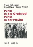 Punks in der Großstadt - Punks in der Provinz (eBook, PDF)