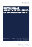 Kommunale Selbstverwaltung im modernen Staat (eBook, PDF) Kommunale Selbstverwaltung im modernen Staat (eBook, PDF)