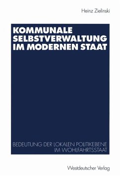 Kommunale Selbstverwaltung im modernen Staat (eBook, PDF) - Zielinski, Heinz