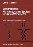 Widerstände, Kondensatoren, Spulen und ihre Werkstoffe (eBook, PDF)
