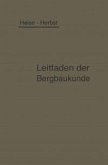 Kurzer Leitfaden der Bergbaukunde (eBook, PDF)