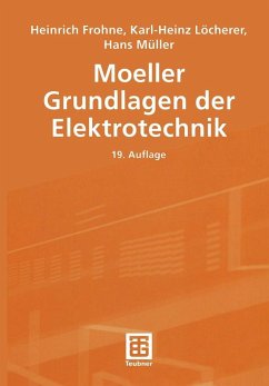 Moeller Grundlagen der Elektrotechnik (eBook, PDF) - Frohne, Heinrich; Löcherer, Karl-Heinz; Müller, Hans