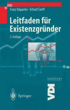 Leitfaden für Existenzgründer (eBook, PDF) - Käppeler, Franz; Sanft, Erhard