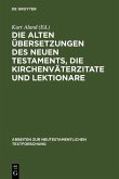 Die alten Übersetzungen des Neuen Testaments, die Kirchenväterzitate und Lektionare (eBook, PDF)