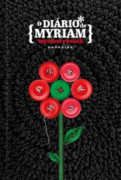 O diário de Myriam (eBook, ePUB) - Rawick, Myriam; Lobjois, Philippe