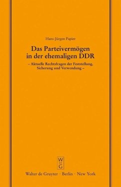 Das Parteivermögen in der ehemaligen DDR (eBook, PDF) - Papier, Hans-Jürgen