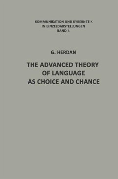 The Advanced Theory of Language as Choice and Chance (eBook, PDF) - Herdan, Gustav
