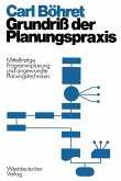 Grundriß der Planungspraxis (eBook, PDF)