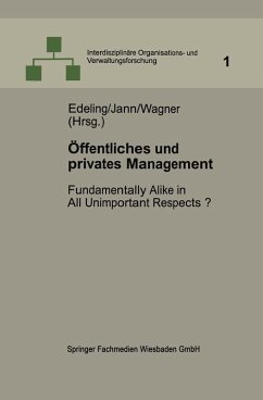Öffentliches und privates Management (eBook, PDF) - Edeling, Thomas; Jann, Werner; Wagner, Dieter