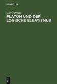 Platon und der logische Eleatismus (eBook, PDF)