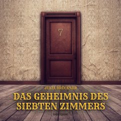 Das Geheimnis des siebten Zimmers (MP3-Download) - Brückner, Julia