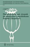Pharmakokinetik und -dynamik des intravenösen Anaesthetikums Propofol (Disoprivan®) (eBook, PDF)
