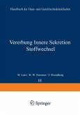 Vererbung Innere Sekretion Stoffwechsel (eBook, PDF)
