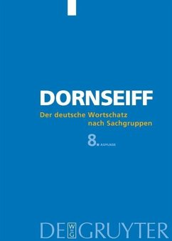 Der deutsche Wortschatz nach Sachgruppen (eBook, PDF) - Dornseiff, Franz