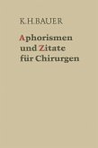 Aphorismen und Zitate für Chirurgen (eBook, PDF)