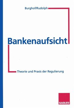 Bankenaufsicht (eBook, PDF) - Rudolph, Bernd; Burghof, Hans-Peter