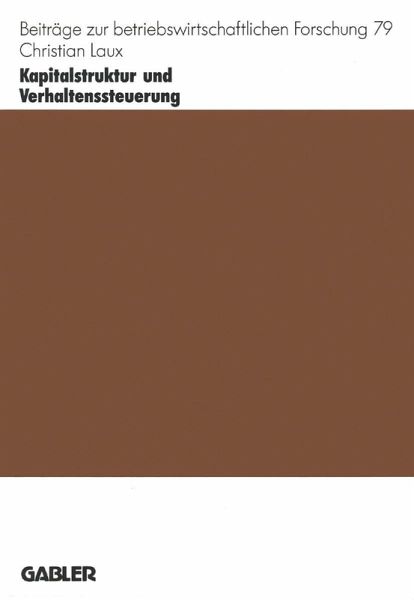 Kapitalstruktur und Verhaltenssteuerung (eBook, PDF)