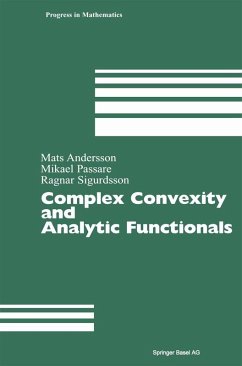Complex Convexity and Analytic Functionals (eBook, PDF) - Andersson, Mats; Passare, Mikael; Sigurdsson, Ragnar