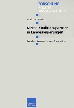 Kleine Koalitionspartner in Landesregierungen (eBook, PDF) - Heinrich, Gudrun