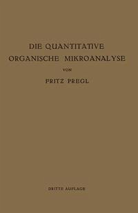 Cover Die Quantitative Organische Mikroanalyse (eBook, PDF)