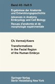 Tranformations in the Facial Region of the Human Embryo (eBook, PDF)