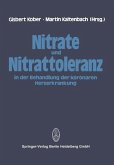Nitrate und Nitrattoleranz in der Behandlung der koronaren Herzerkrankung (eBook, PDF)