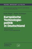 Europäische Technologiepolitik in Deutschland (eBook, PDF)