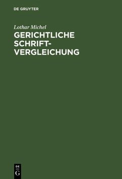 Gerichtliche Schriftvergleichung (eBook, PDF) - Michel, Lothar