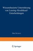 Wissensbasierte Unterstützung von Leasing-/Kreditkauf-Entscheidungen (eBook, PDF)