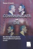 Communicate or Die (eBook, PDF)