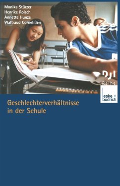 Geschlechterverhältnisse in der Schule (eBook, PDF) - Stürzer, Monika; Roisch, Henrike; Hunze, Annette; Cornelißen, Waltraud