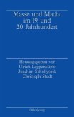 Masse und Macht im 19. und 20. Jahrhundert (eBook, PDF)