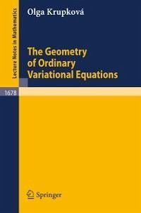 The Geometry of Ordinary Variational Equations (eBook, PDF) - Krupkova, Olga