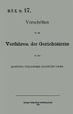 Vorschriften für das Verfahren der Gerichtsärzte bei den gerichtlichen Untersuchungen menschlicher Leichen (eBook, PDF)