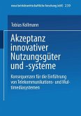 Akzeptanz innovativer Nutzungsgüter und -systeme (eBook, PDF)