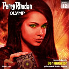 Der Mutaktor / Perry Rhodan - Olymp Bd.12 (MP3-Download) - Schwartz, Susan